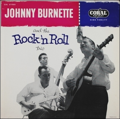Johnny Burnette and the Rock 'n' Roll Trio