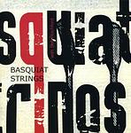 Basquiat Strings With Seb Rochford