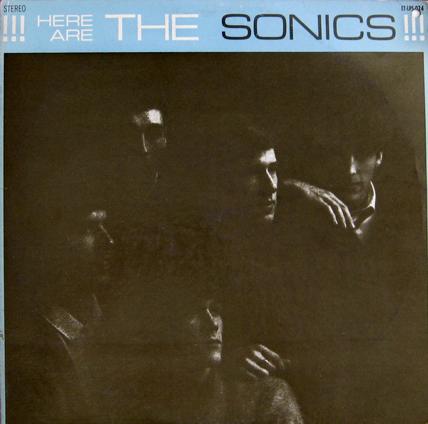 Here Are The Sonics!!!