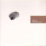 Impressed with Gilles Peterson