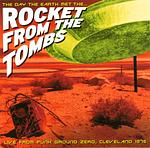 The Day the Earth Met the Rocket From the Tombs