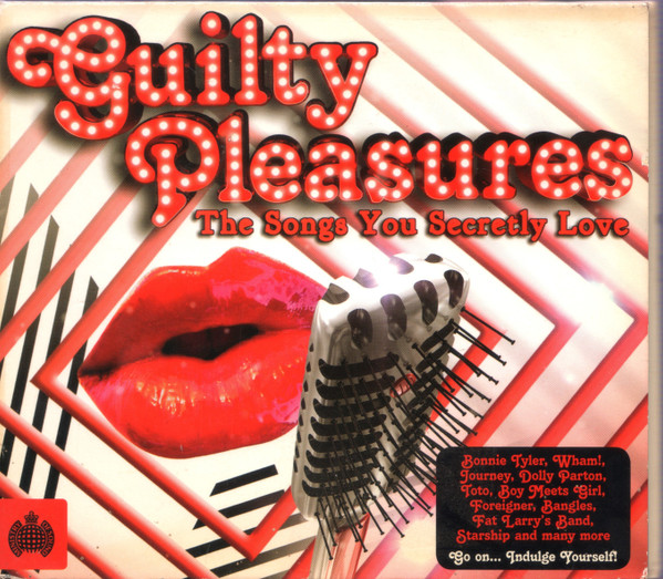 Guilty Pleasures