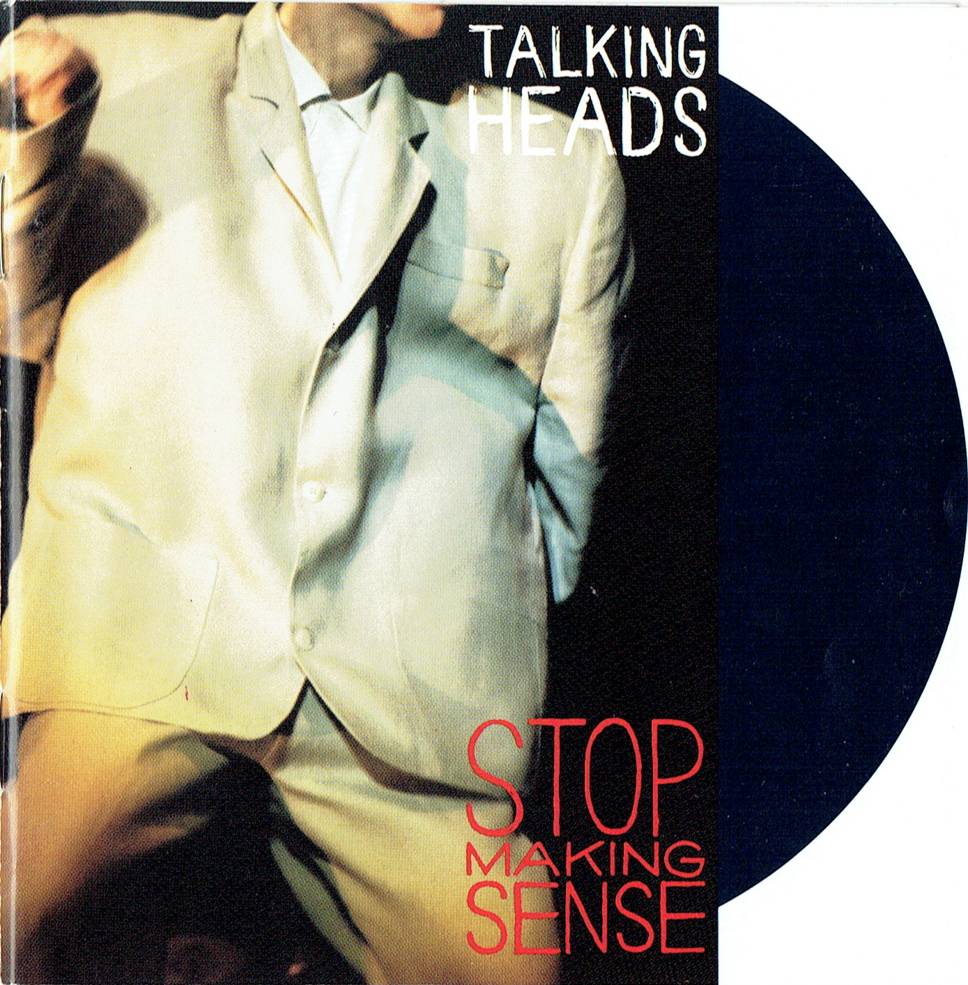 Stop Making Sense