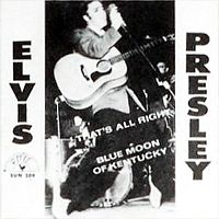 That's All Right / Blue Moon of Kentucky