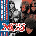 The Big Bang: The Best of the MC5