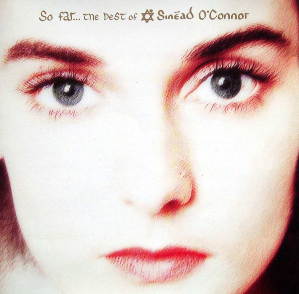 So Far… The Best of Sinéad O'Connor