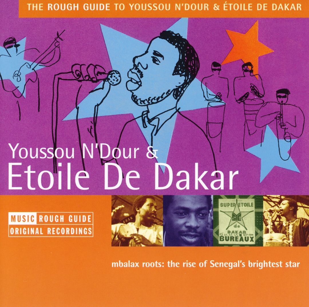 The Rough Guide to Youssou N'Dour & Étoile de Dakar