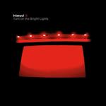 Turn On the Bright Lights