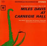 Miles Davis at Carnegie Hall
