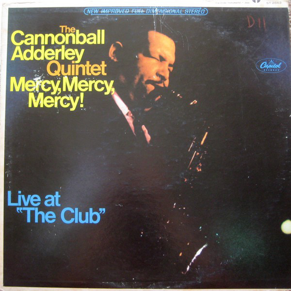 Mercy, Mercy, Mercy! Live at "The Club"
