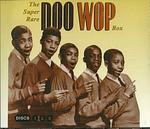 The Super Rare Doo Wop Box