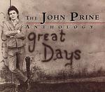 Great Days: The John Prine Anthology