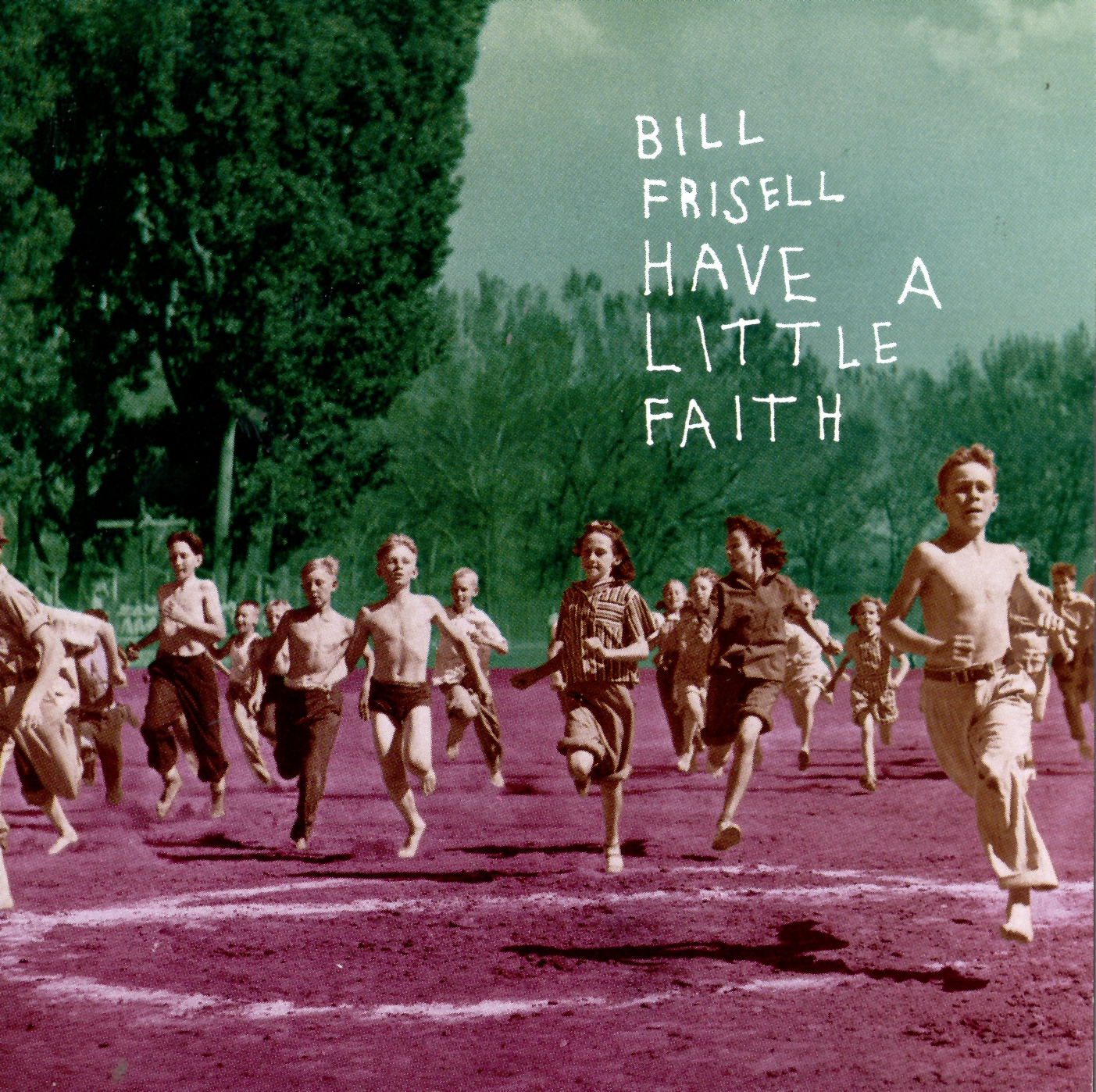 Have a Little Faith