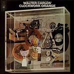 Walter Carlos' Clockwork Orange