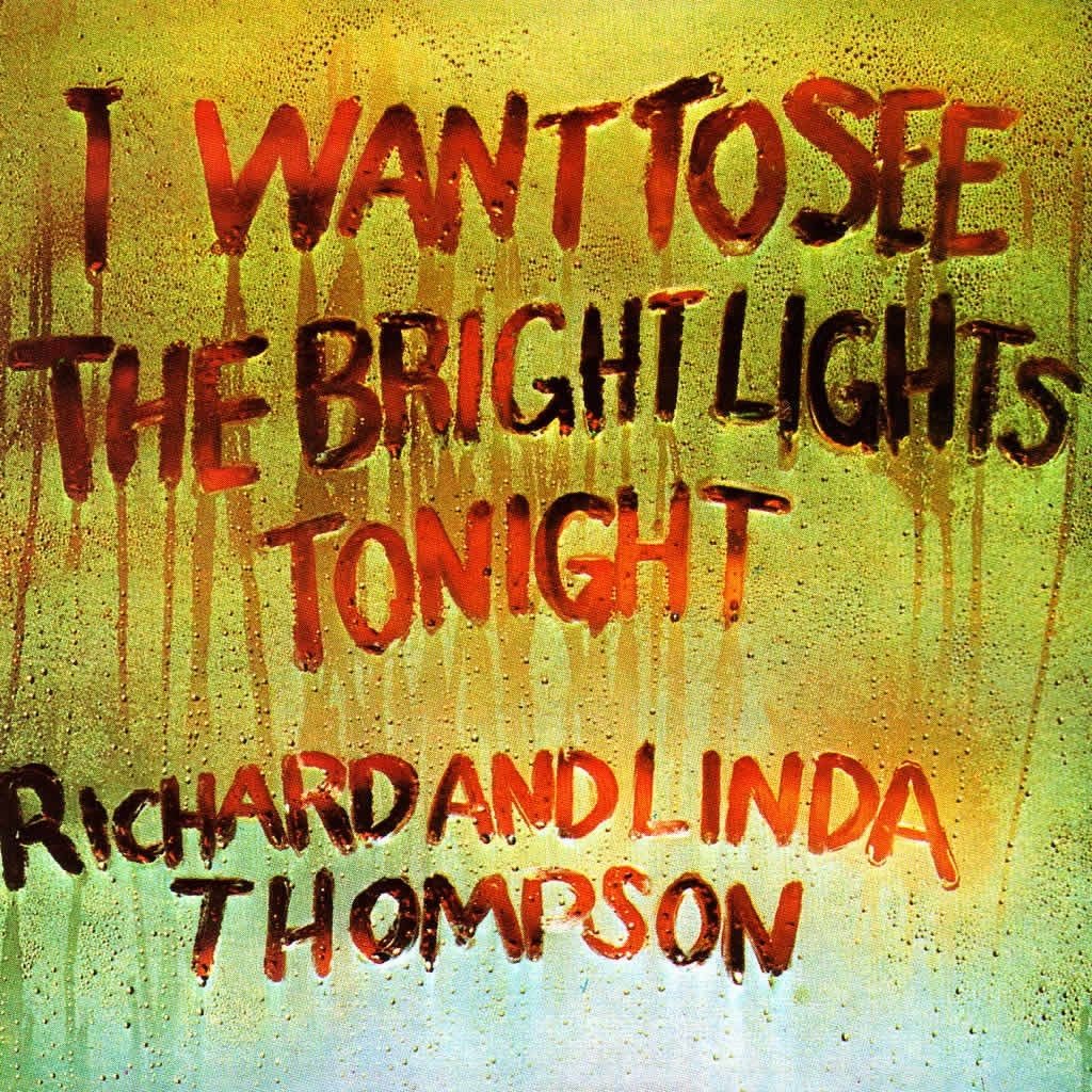 I Want to See the Bright Lights Tonight